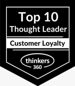 Thinkers360 Top 10 Thought Leader badge for Customer Loyalty